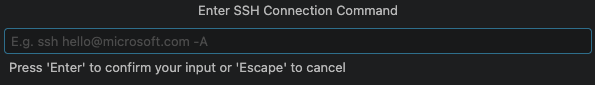 Image Alt Text:VS Code prompts for an SSH connection command. Enter the user and host of the Linux machine containing your models.
