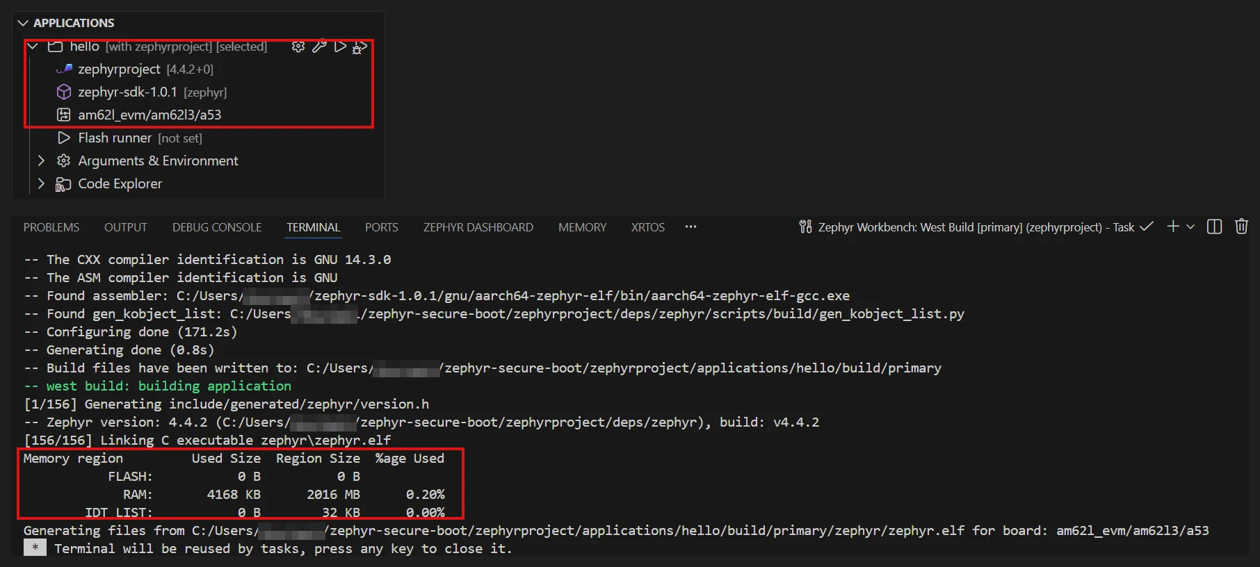 Image Alt Text:Workbench for Zephyr showing hello configured for the AM62L EVM and a memory report in the build terminal. The report appears near the end of the build; the generated zephyr.bin is checked in the next step.