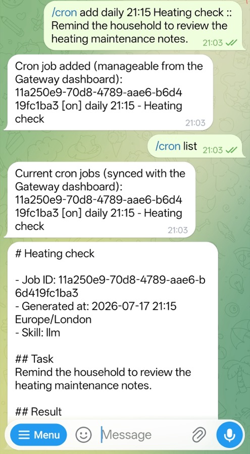 Image Alt Text:Telegram conversation showing a daily Heating check cron job created, listed as enabled, and triggered at the configured time