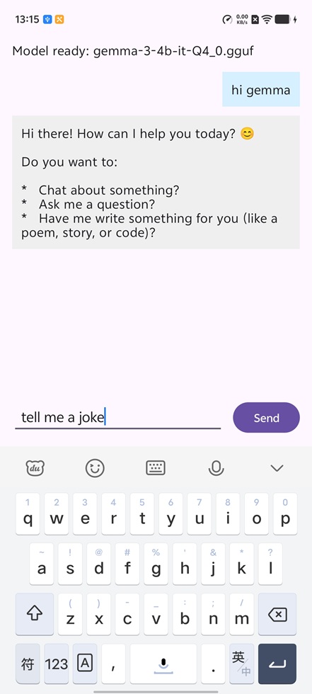 Image Alt Text:Screenshot of the simple AI chat app showing a conversation with Gemma 3 4B model. The screen displays the model ready status at the top, chat messages in the middle showing user prompts and assistant responses, and the text input area with send button at the bottom