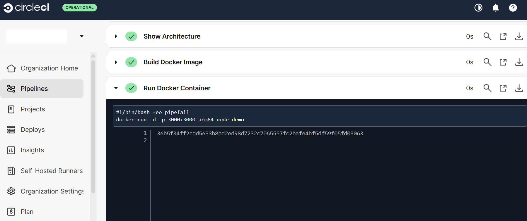Image Alt Text:CircleCI dashboard showing the container run stage. The main panel displays terminal output with the command docker run -d -p 3000:3000 arm64-node-demo and status messages confirming the container is running. The interface includes navigation menus, job status indicators, and a green checkmark indicating successful execution. The environment appears organized and professional, conveying a sense of progress and accomplishment. alt-text