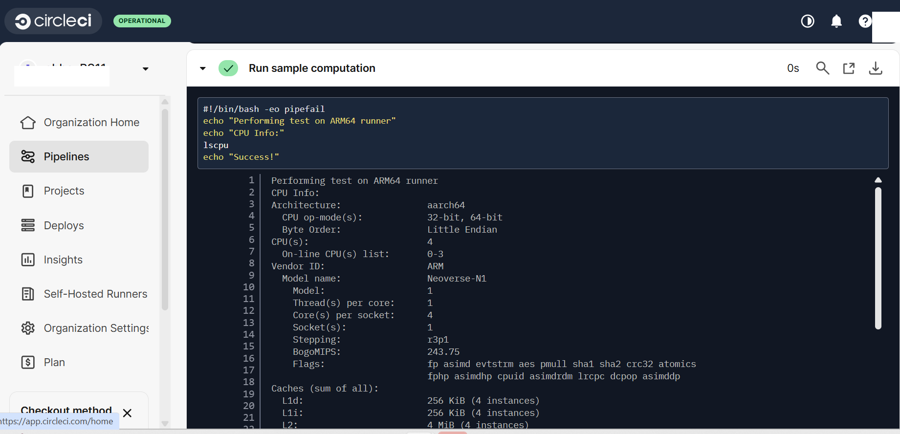 Image Alt Text:CircleCI dashboard displaying the results of a sample computation job on a self-hosted Arm64 runner. The main panel shows the job status as successful with green check marks. Workflow steps listed in the sidebar include checkout, verify Arm64 runner, and run sample computation. The environment is a modern web interface with a clean, organized layout. On-screen text includes Success and CPU Info. The overall tone is positive, confirming the successful execution of the computation step on the Arm64 runner. alt-text