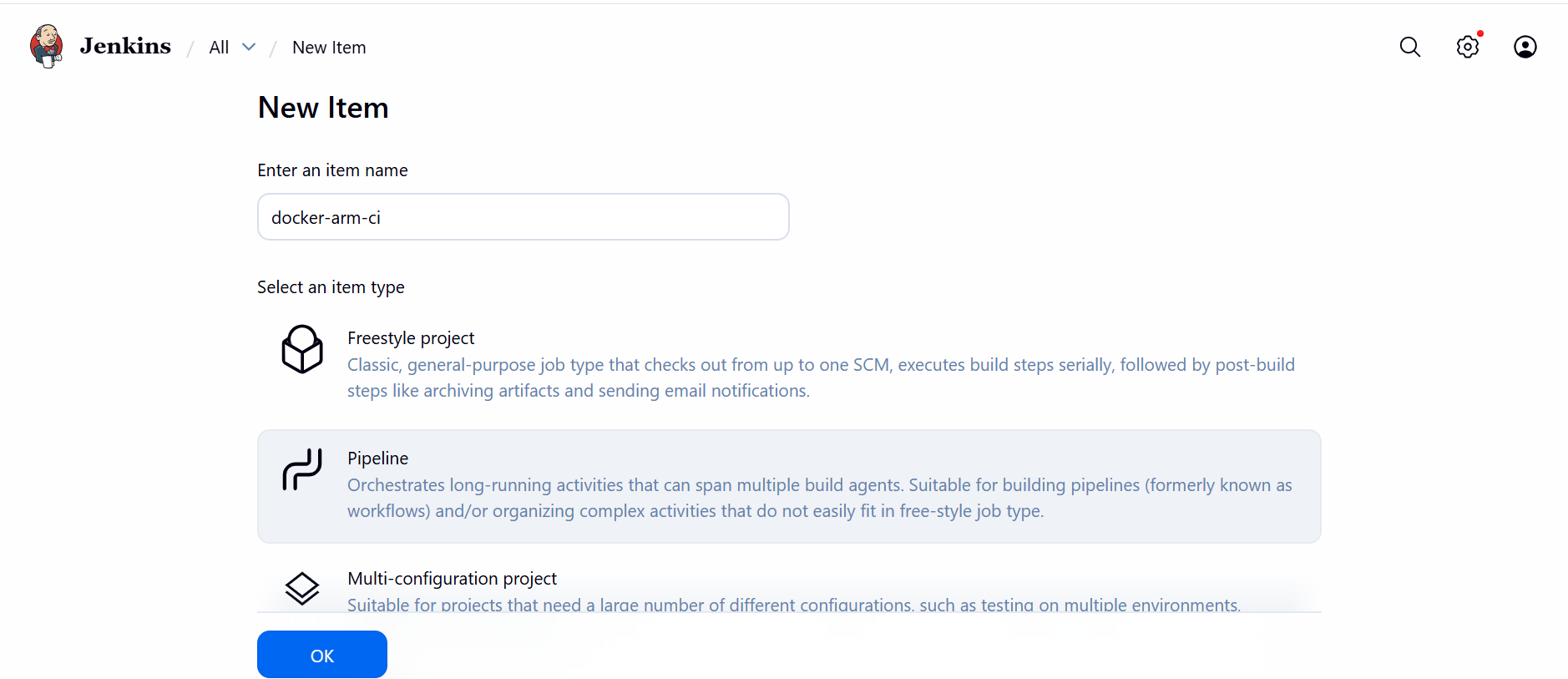 Image Alt Text:Jenkins New Item page with docker-arm-ci entered as name and Pipeline option selected alt-txt