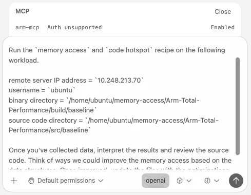 Image Alt Text:Codex prompt requesting the Arm MCP server to run memory access and code hotspot recipes on the remote baseline workload, showing how to pass target, binary path, and source directory details.